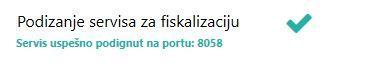 Uspešno podignut servis za fiskalizaciju
